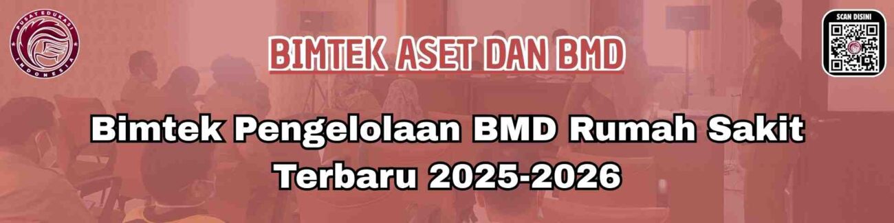 Bimtek Pengelolaan BMD Rumah Sakit Terbaru 2025-2026